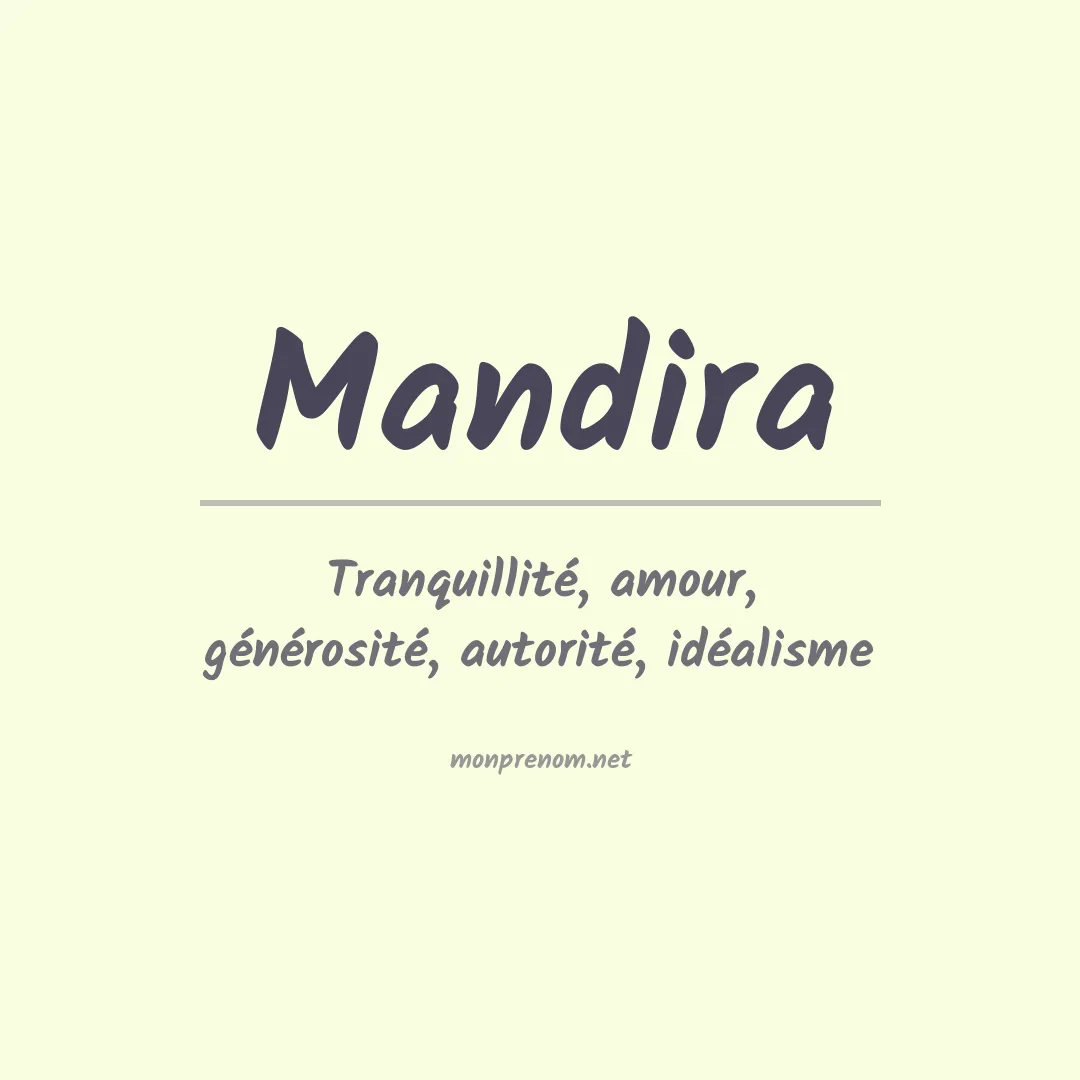 Signification du prénom Mandira