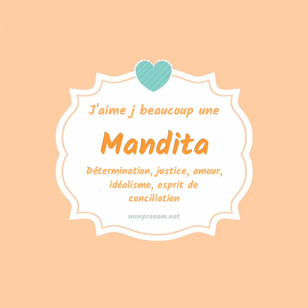 J'aime beaucoup Mandita