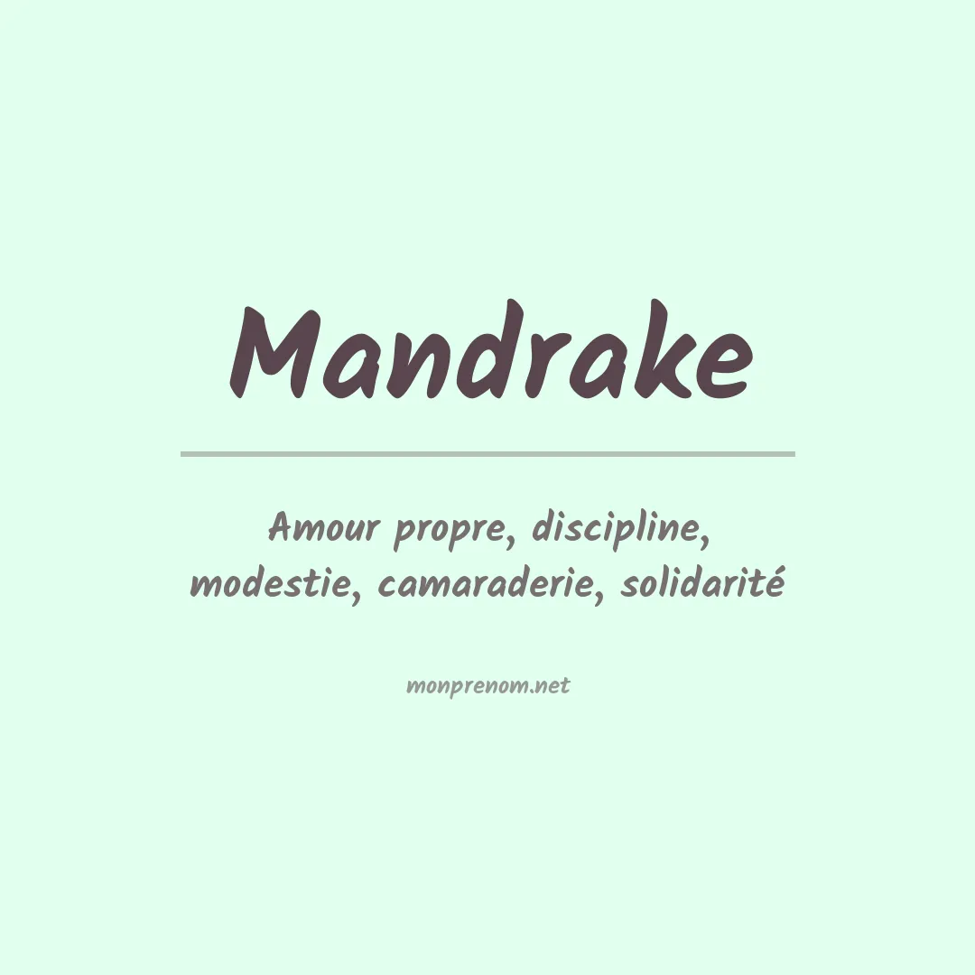 Signification du prénom Mandrake