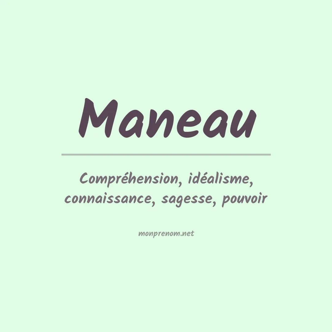 Signification du prénom Maneau
