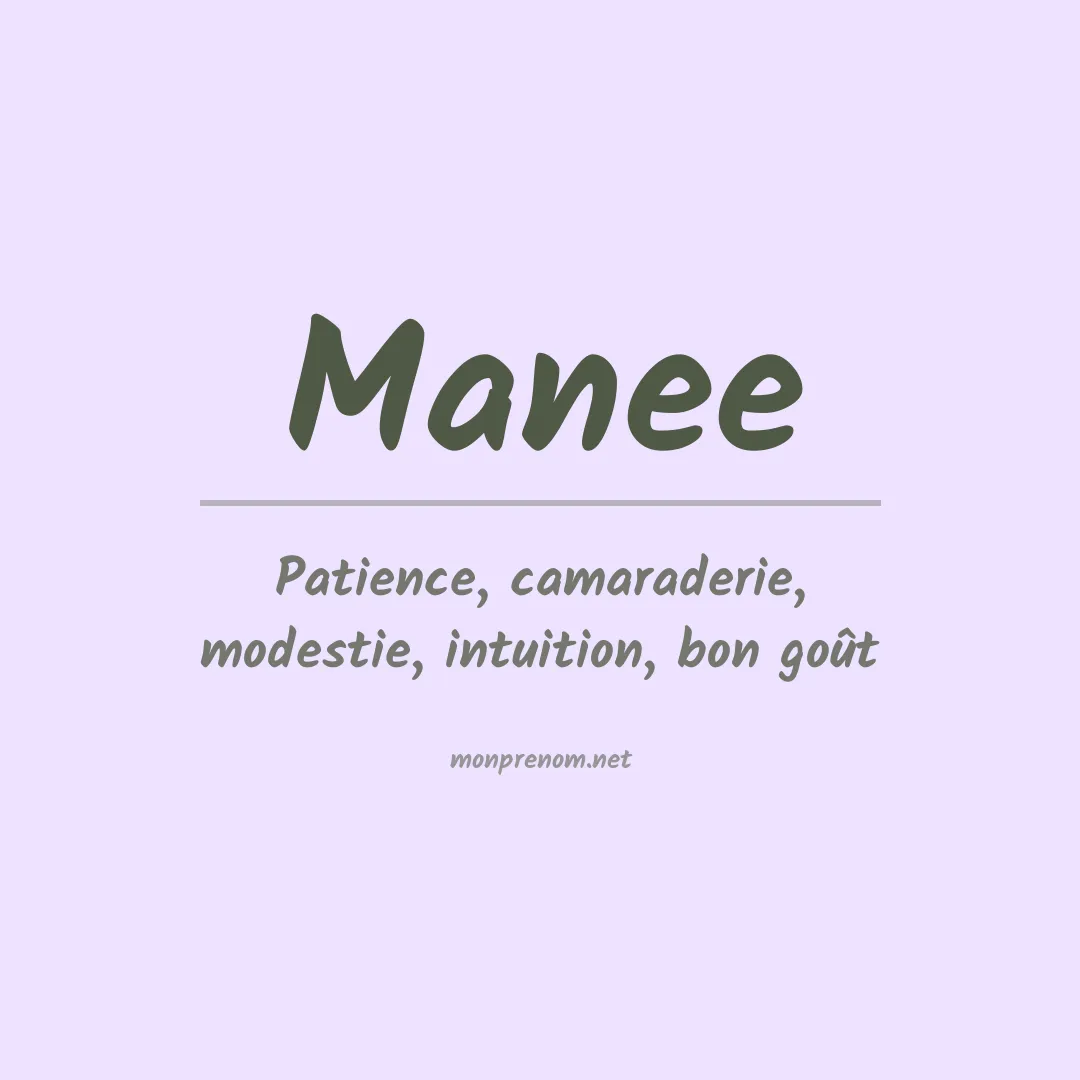Signification du prénom Manee