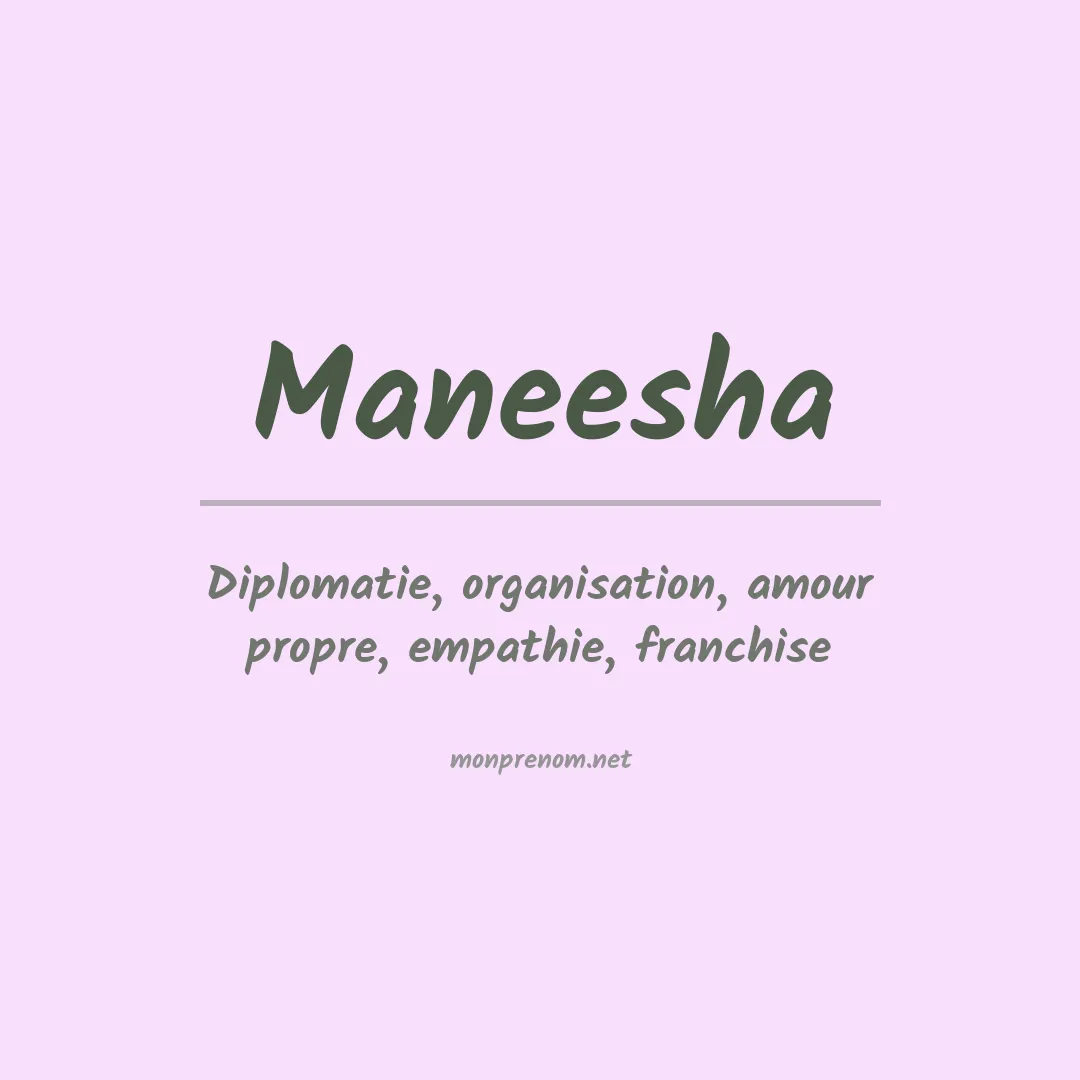 Signification du prénom Maneesha