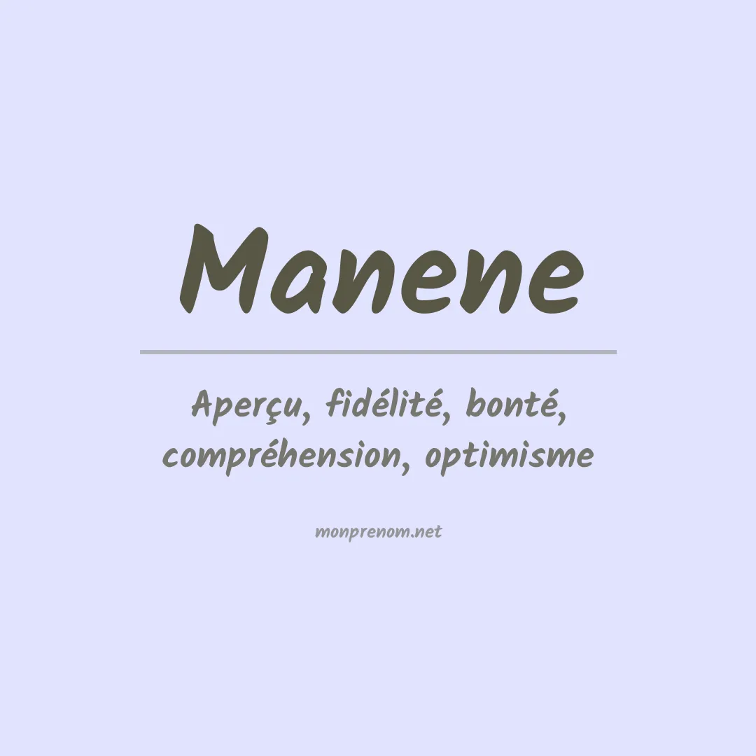 Signification du prénom Manene