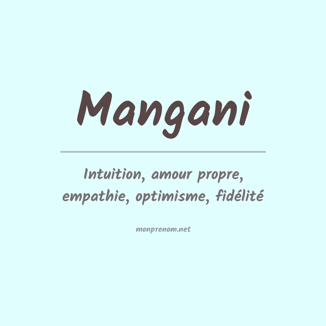 Signification du prénom Mangani