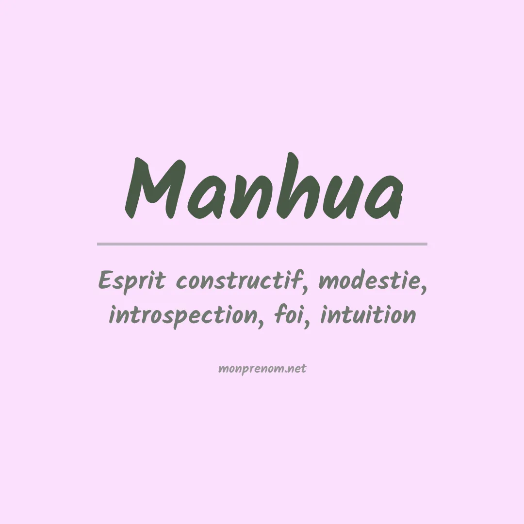 Signification du prénom Manhua
