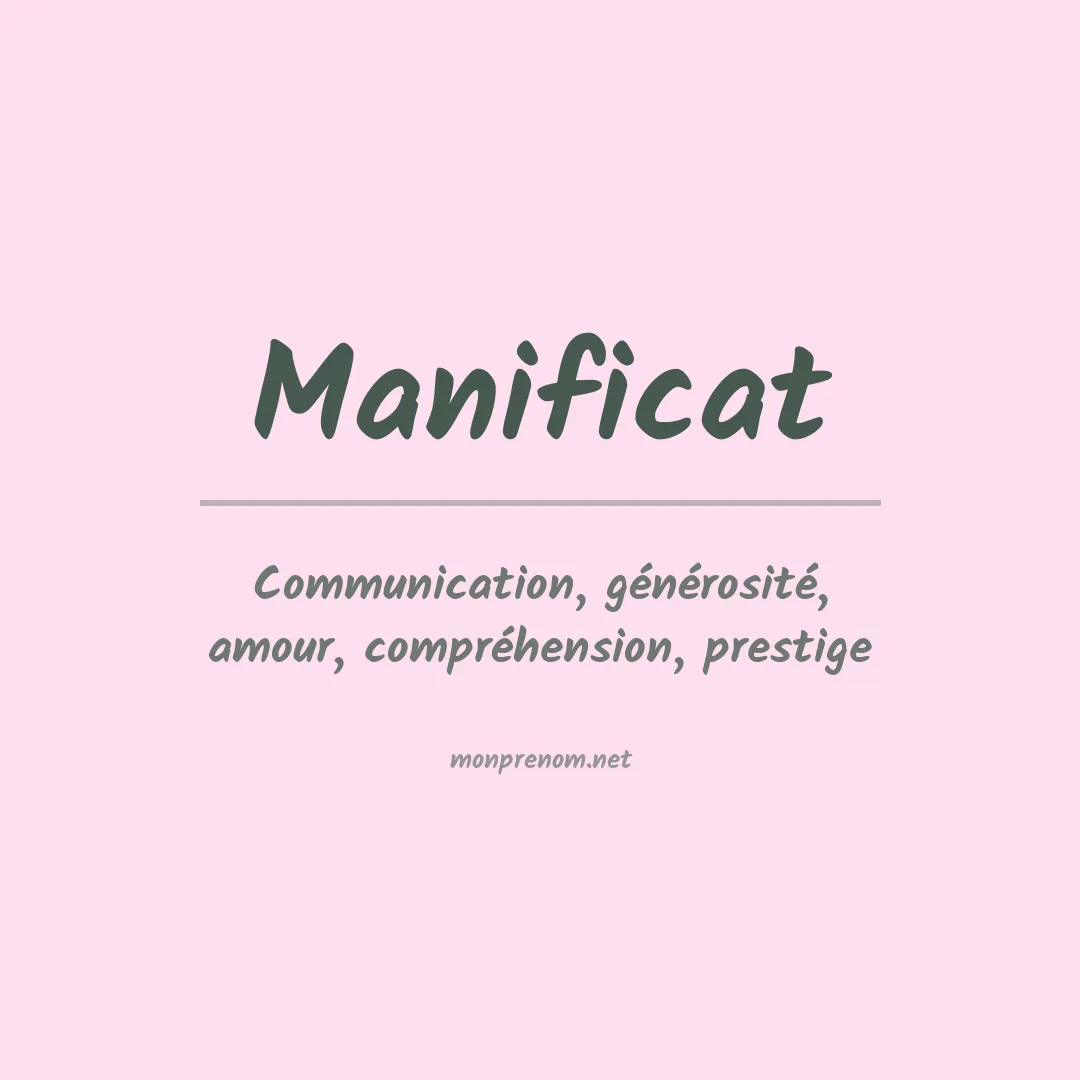 Signification du prénom Manificat