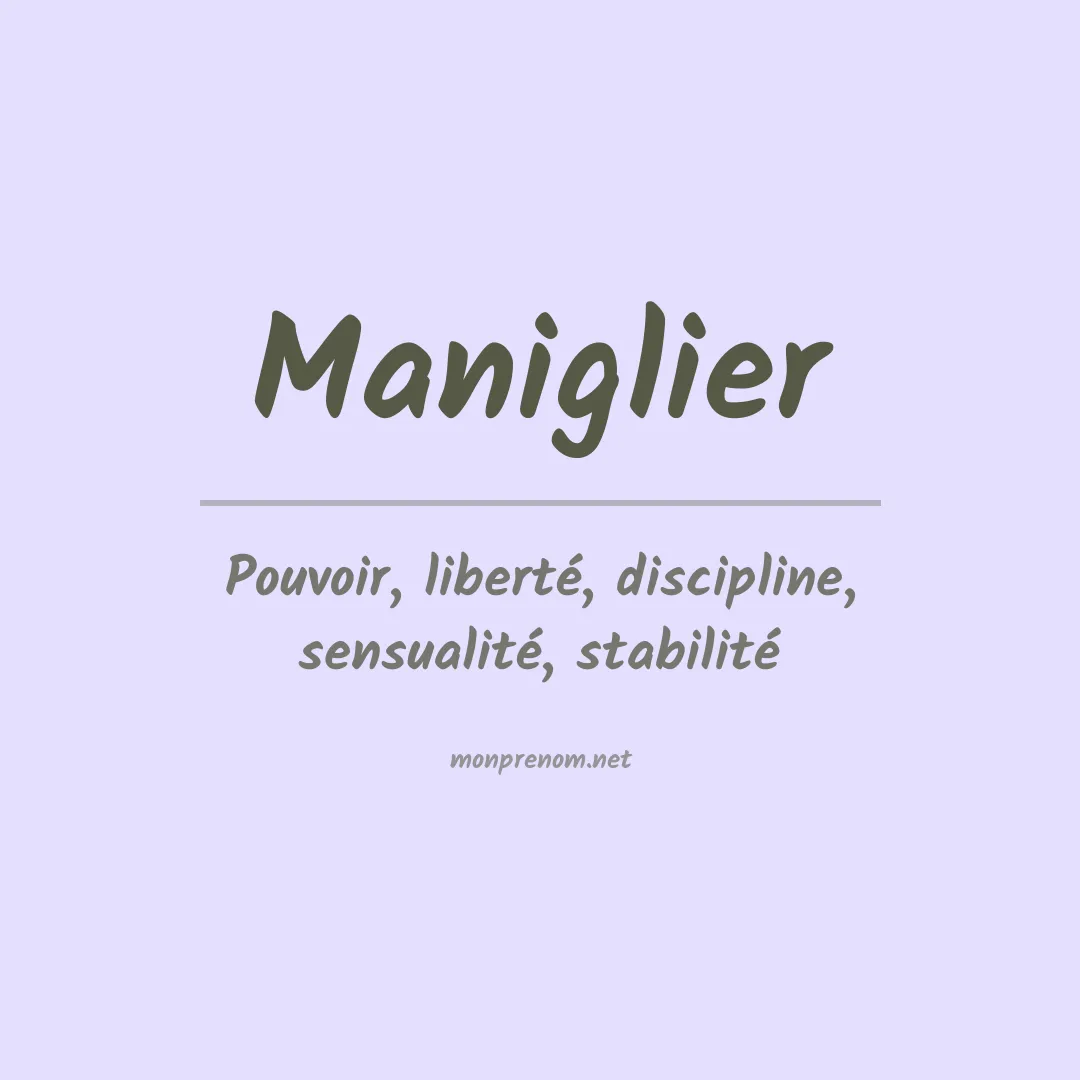 Signification du prénom Maniglier
