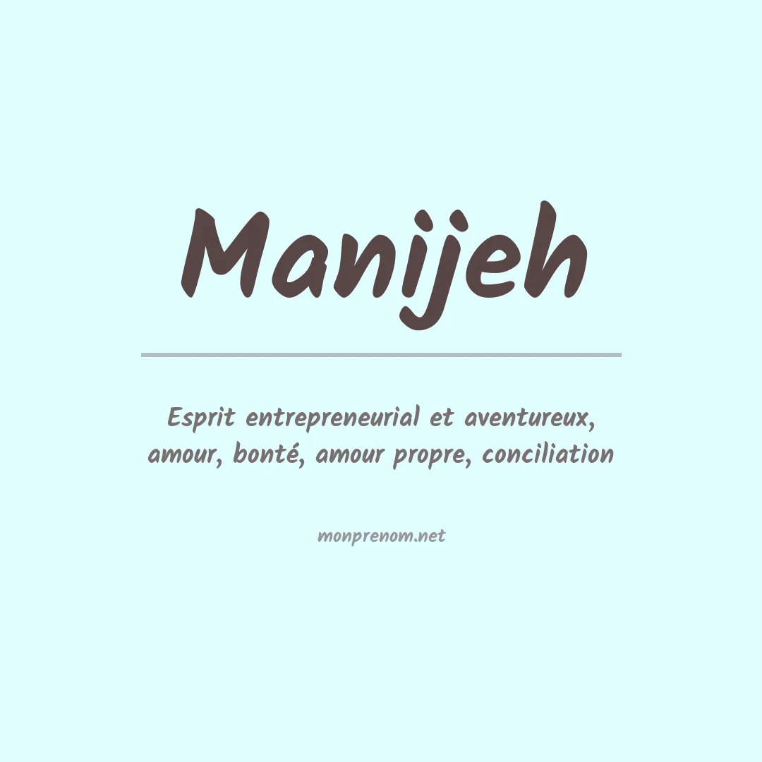 Signification du prénom Manijeh