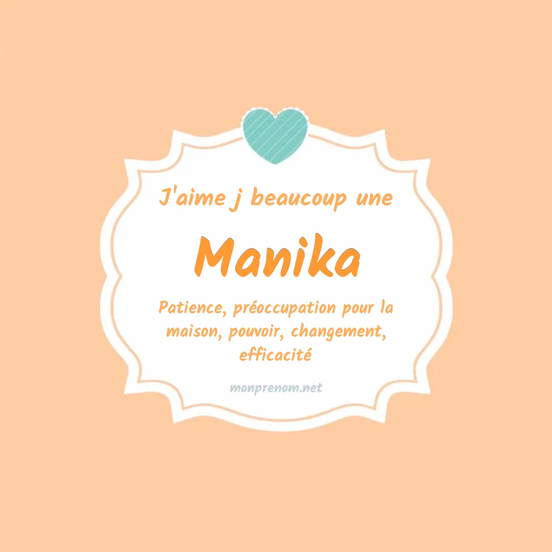 J'aime beaucoup Manika