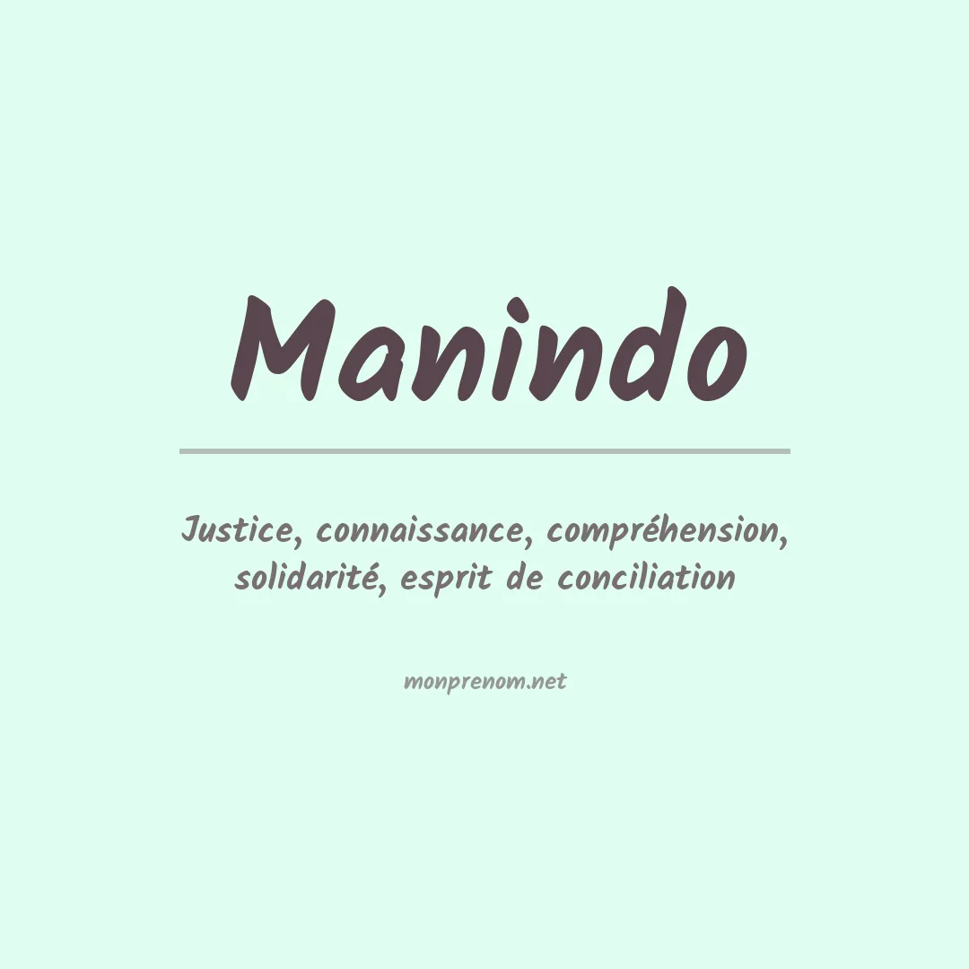 Signification du prénom Manindo