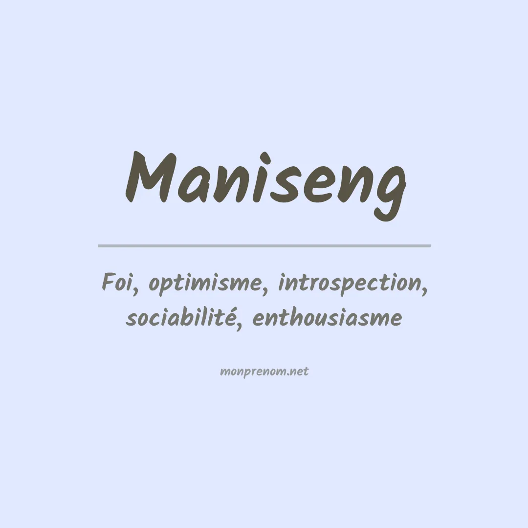 Signification du prénom Maniseng