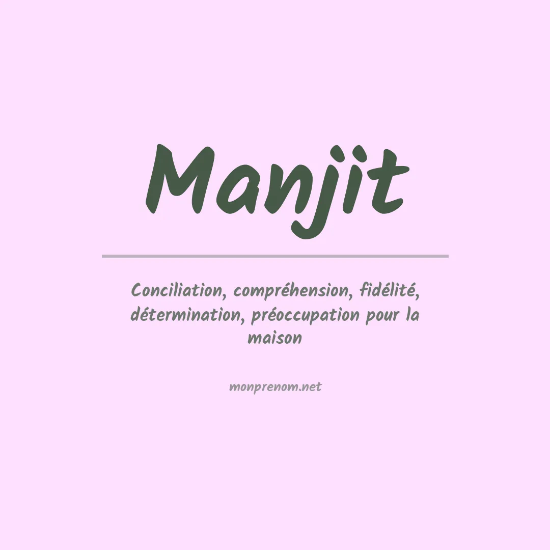 Signification du prénom Manjit