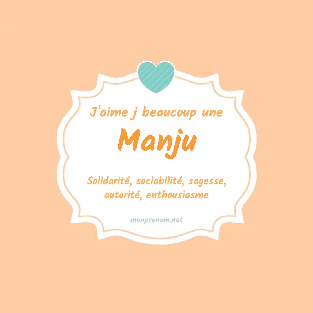 J'aime beaucoup Manju