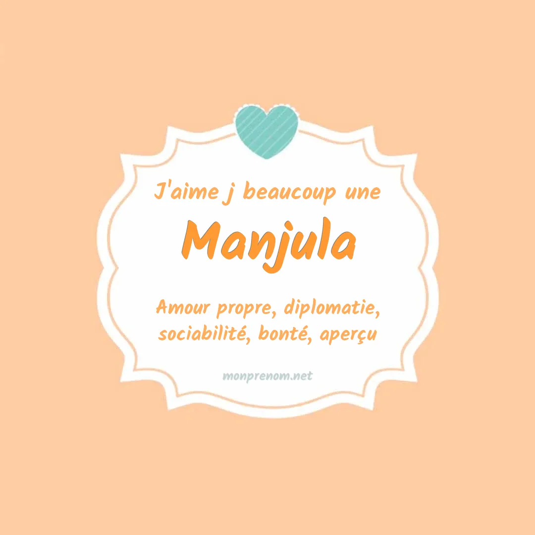 J'aime beaucoup Manjula