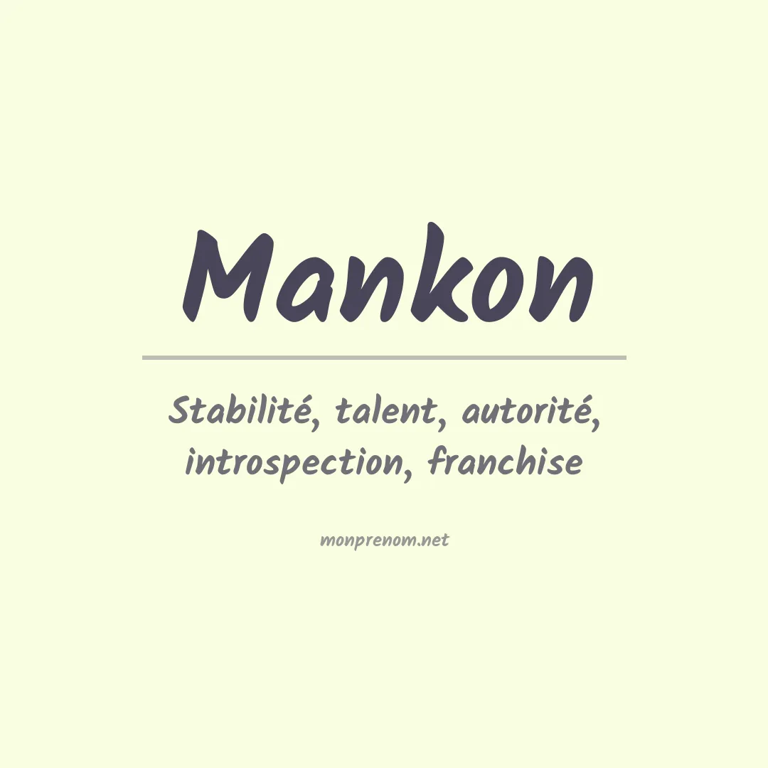 Signification du prénom Mankon