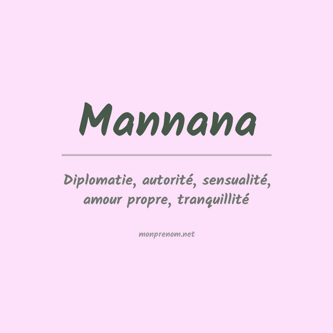 Signification du prénom Mannana