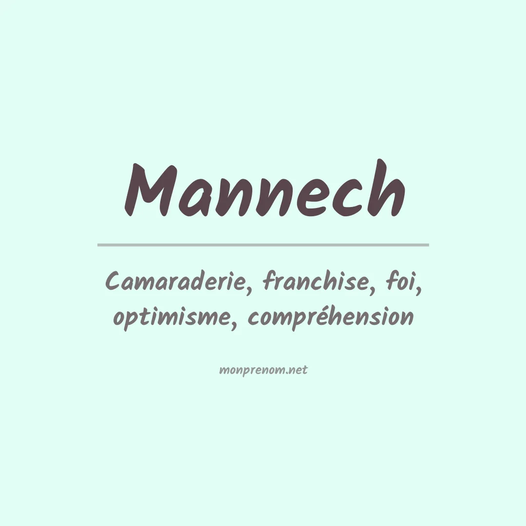 Signification du prénom Mannech