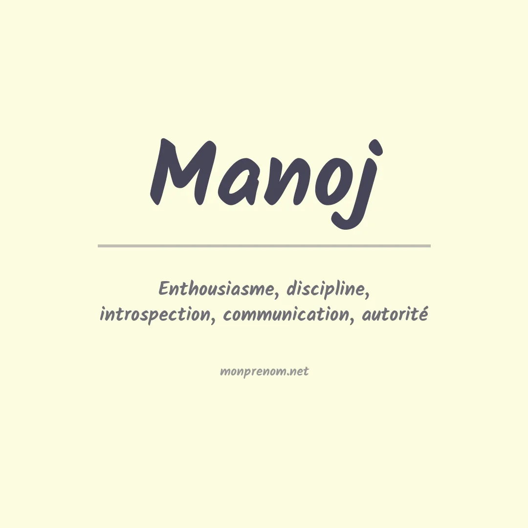 Signification du prénom Manoj