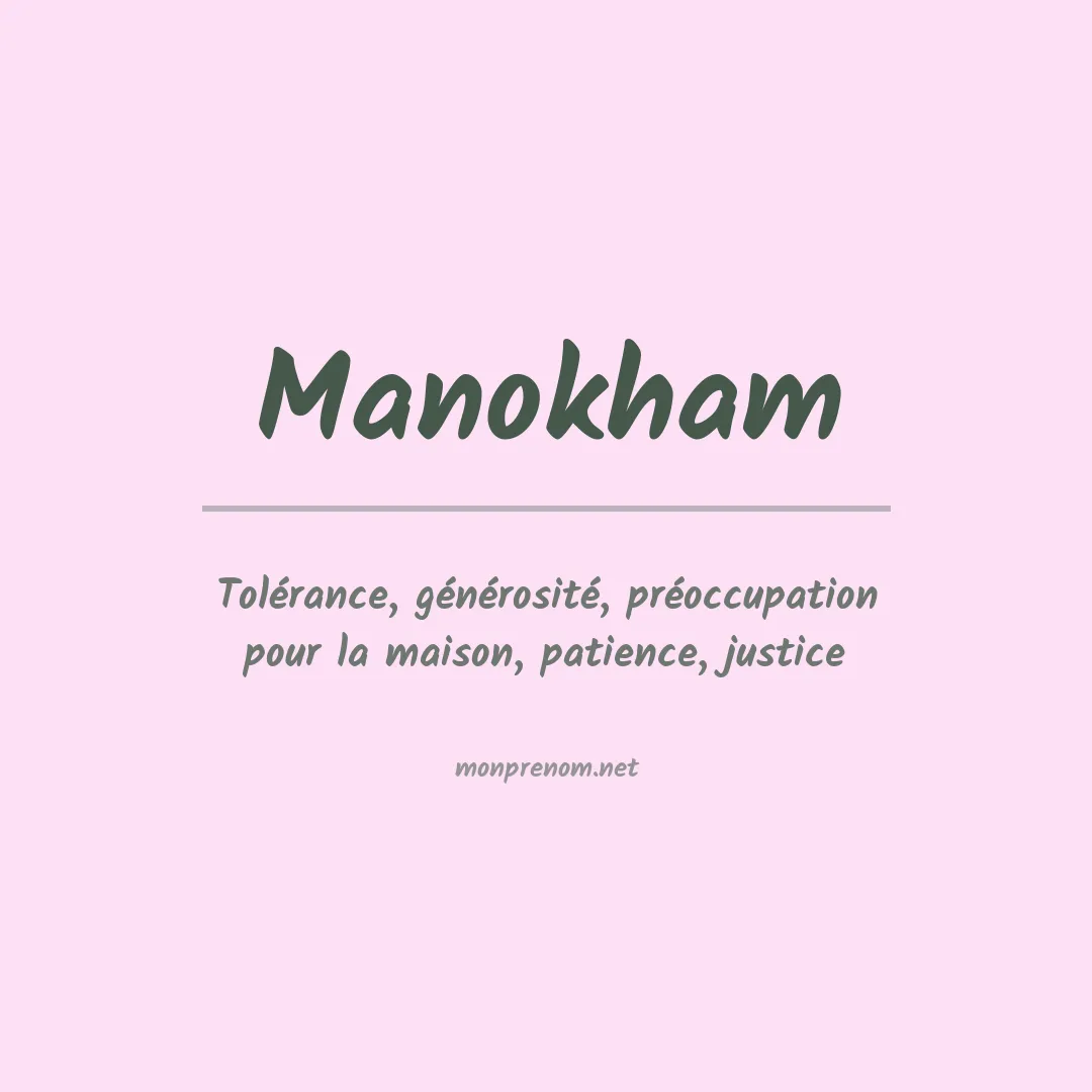 Signification du prénom Manokham