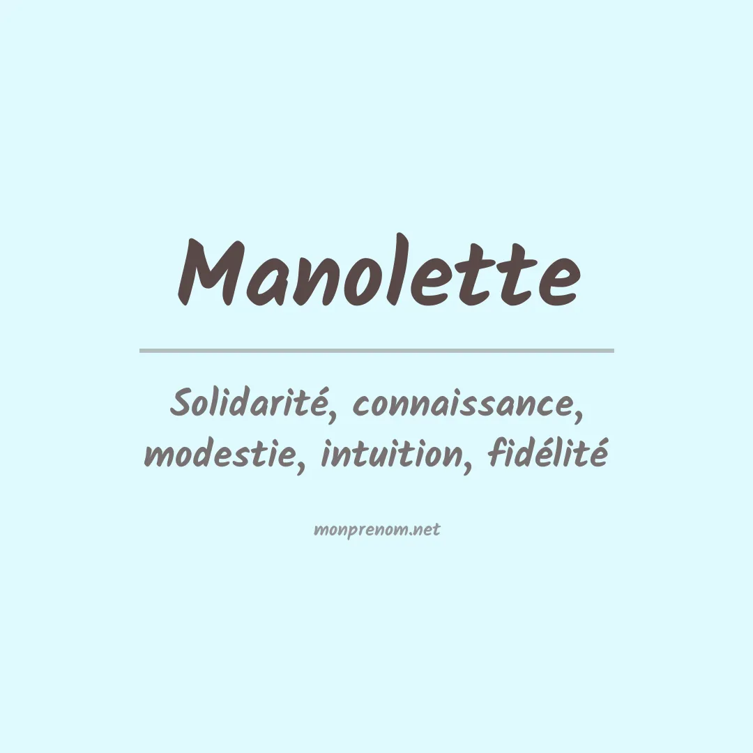 Signification du prénom Manolette