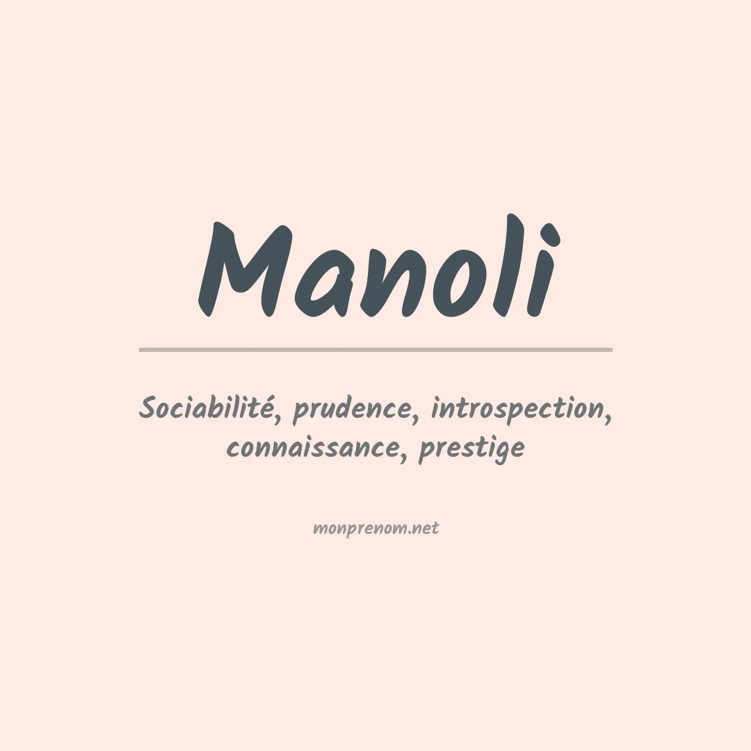 Signification du prénom Manoli