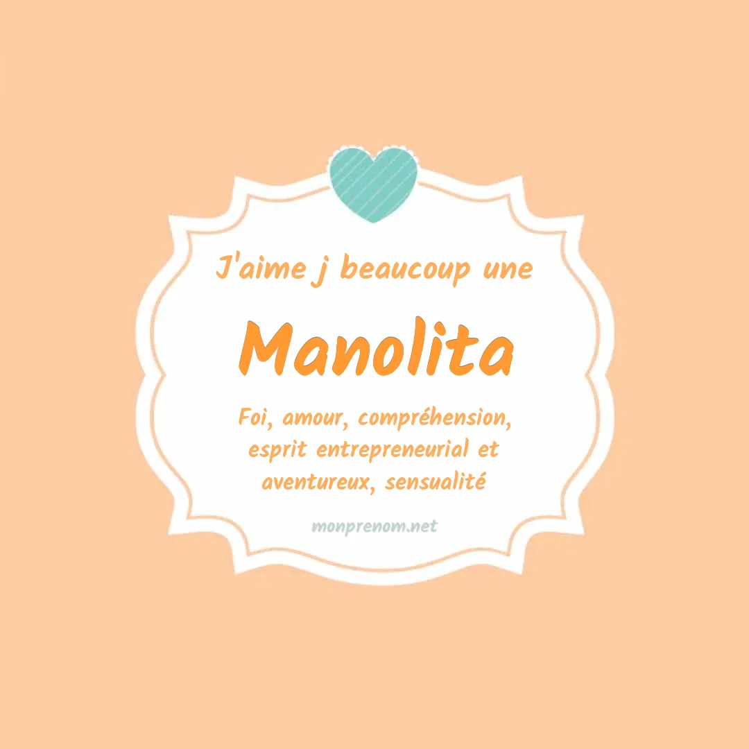 J'aime beaucoup Manolita