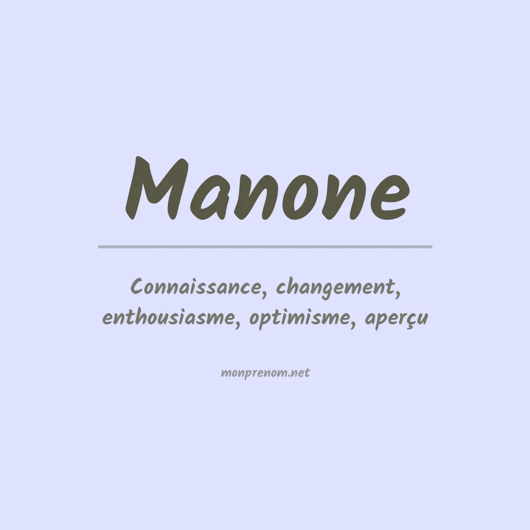 Signification du prénom Manone