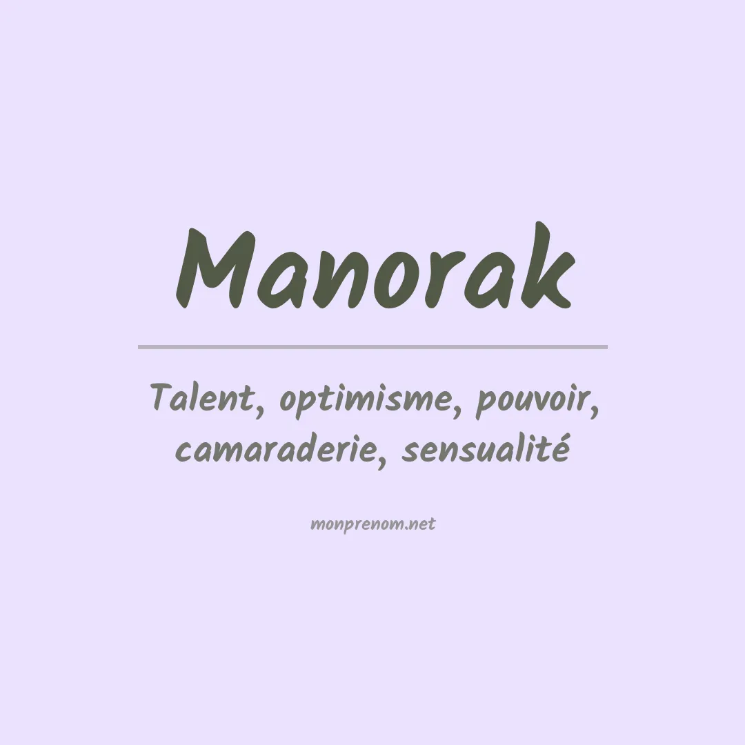 Signification du prénom Manorak
