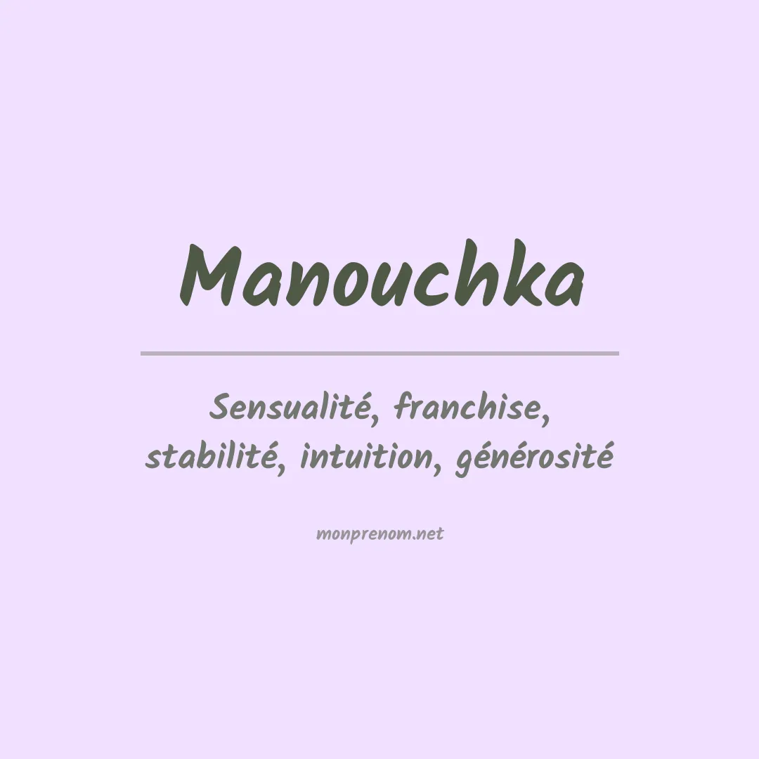 Signification du prénom Manouchka