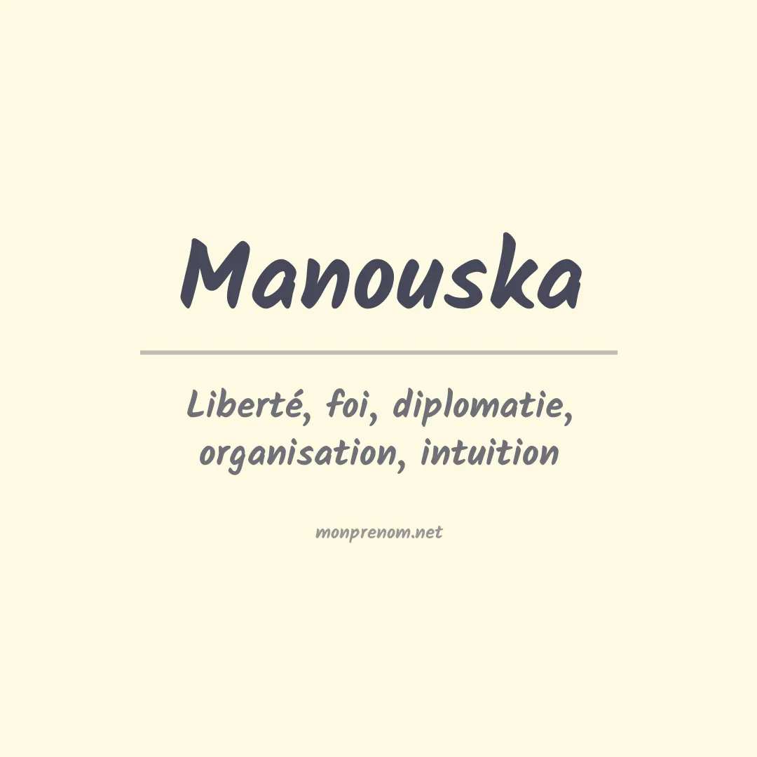 Signification du prénom Manouska