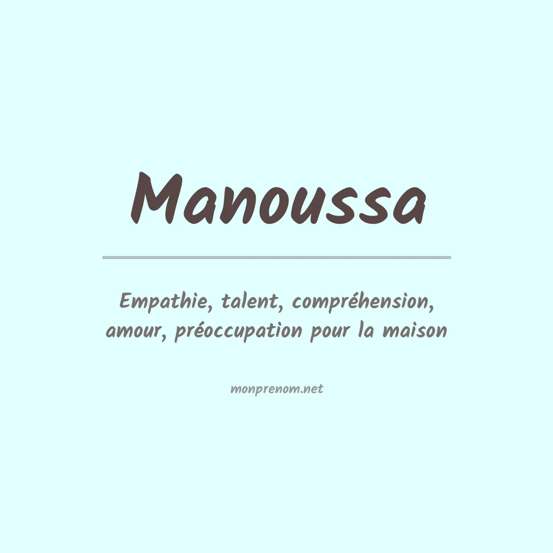 Signification du prénom Manoussa