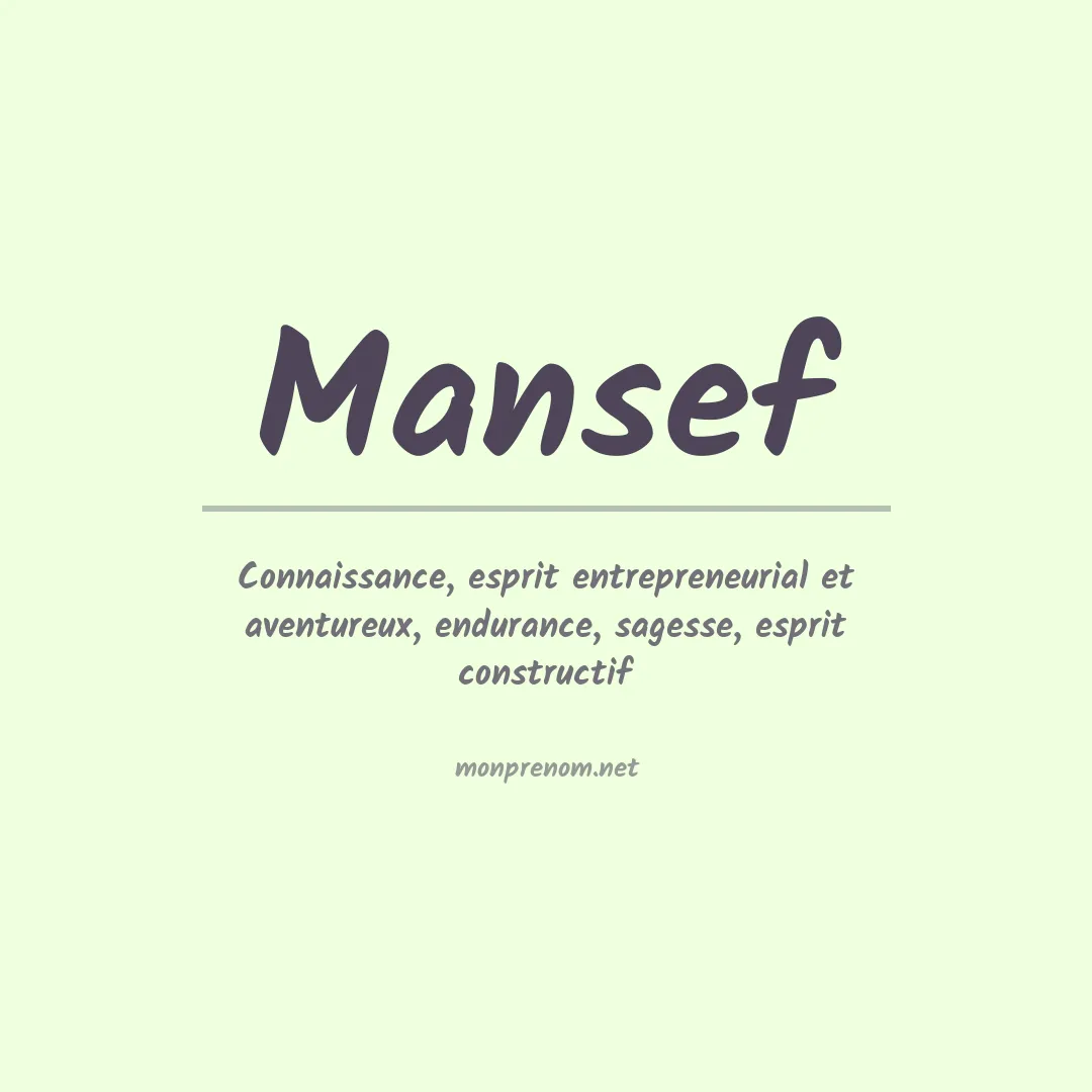 Signification du prénom Mansef