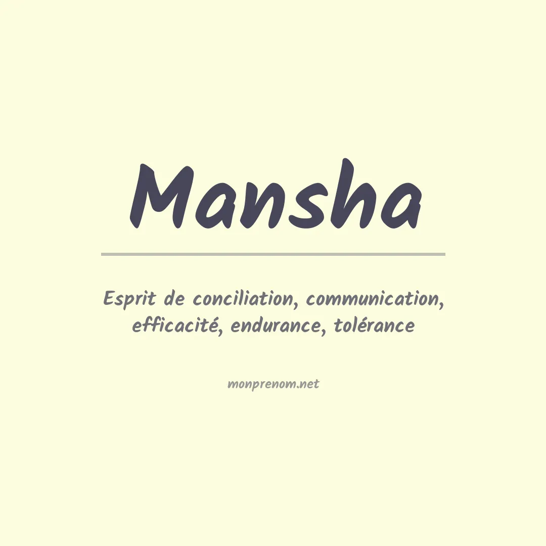 Signification du prénom Mansha