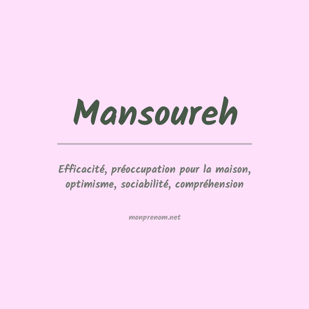 Signification du prénom Mansoureh