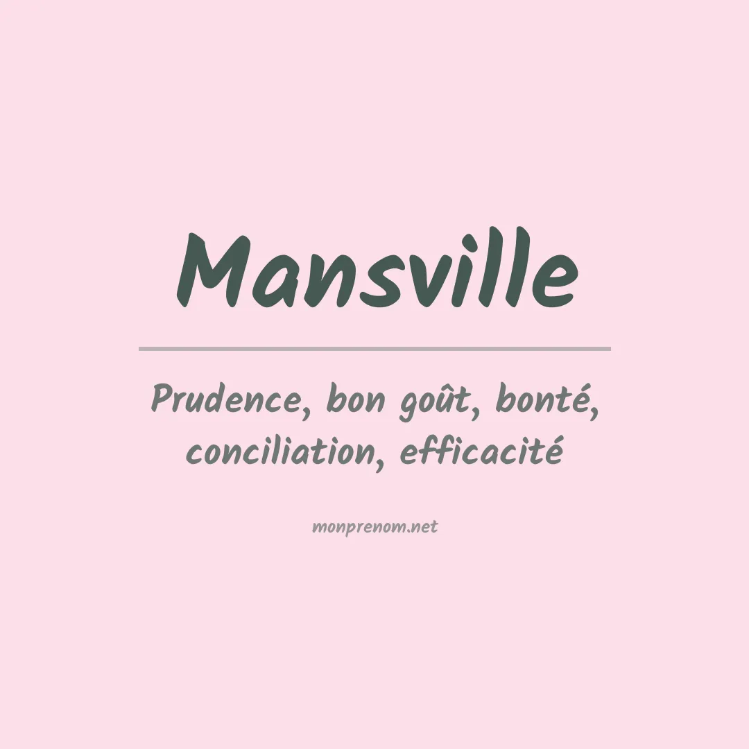 Signification du prénom Mansville
