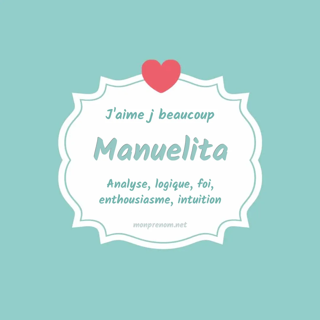 J'aime beaucoup Manuelita