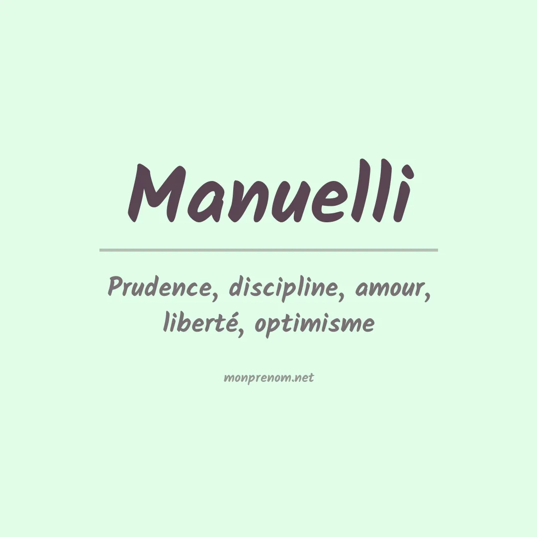 Signification du prénom Manuelli