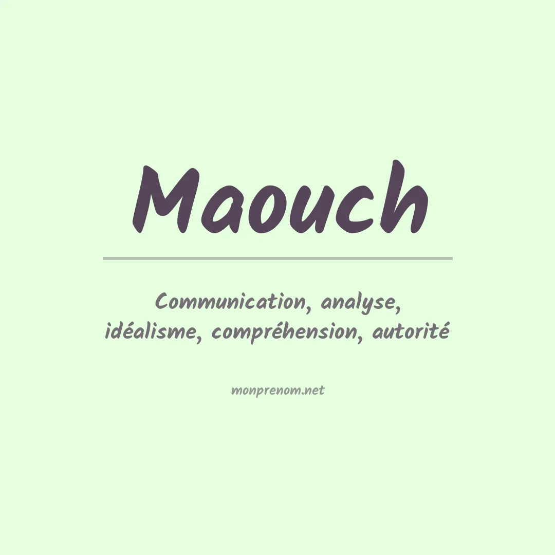 Signification du prénom Maouch