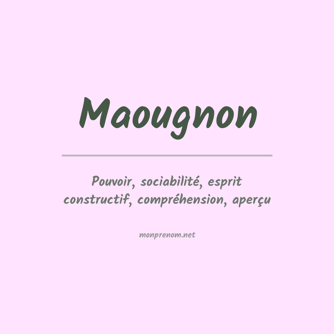 Signification du prénom Maougnon