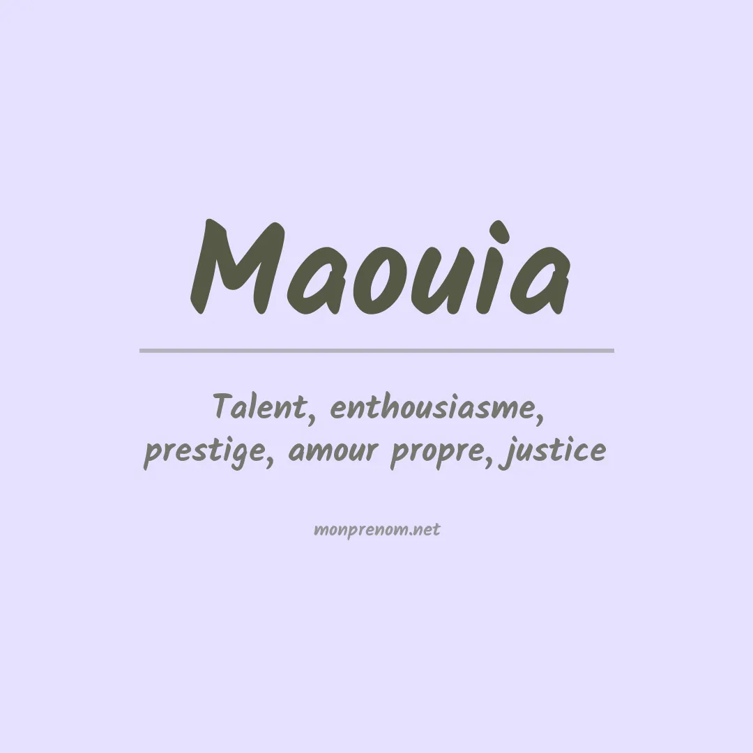 Signification du prénom Maouia