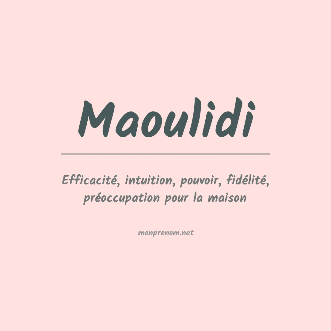 Signification du prénom Maoulidi
