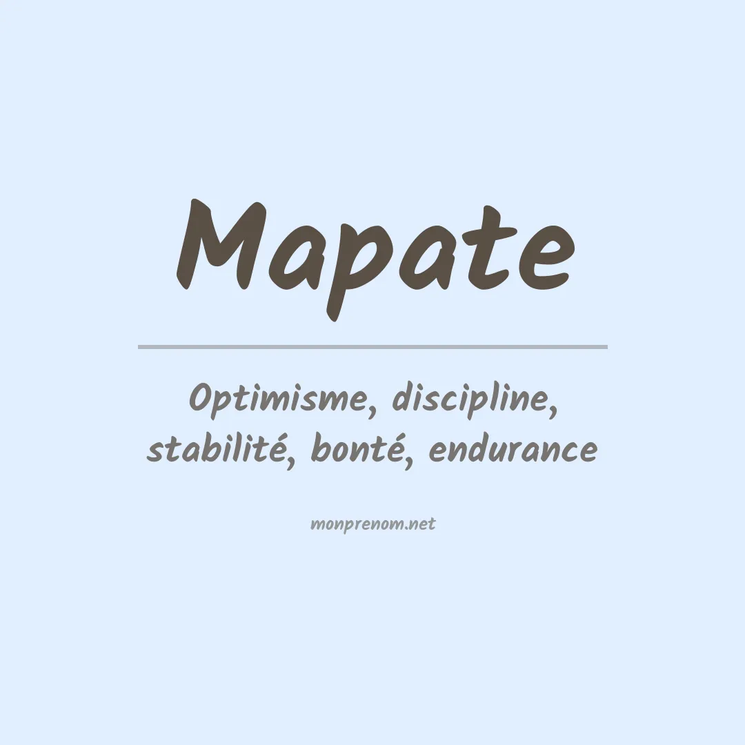 Signification du prénom Mapate