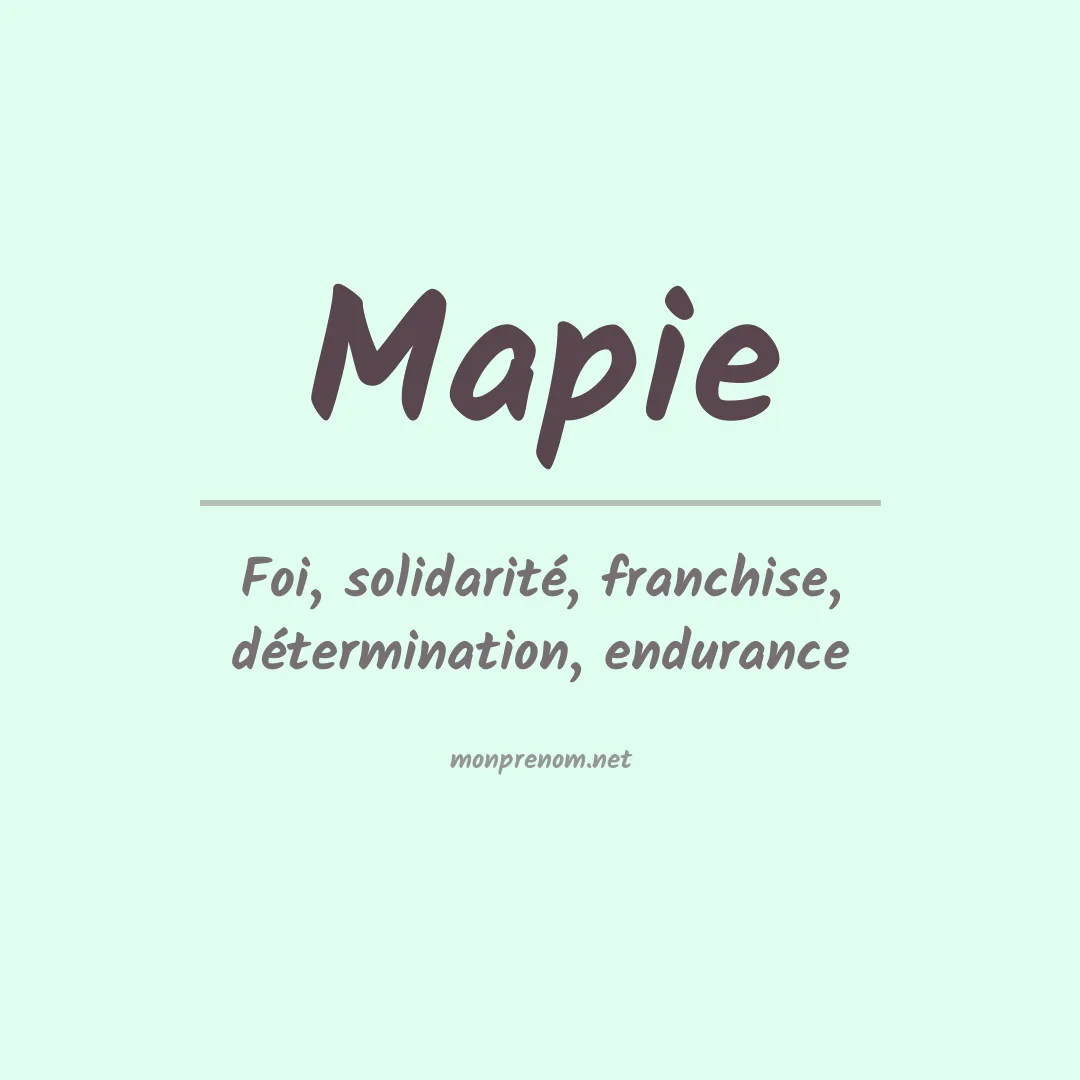 Signification du prénom Mapie