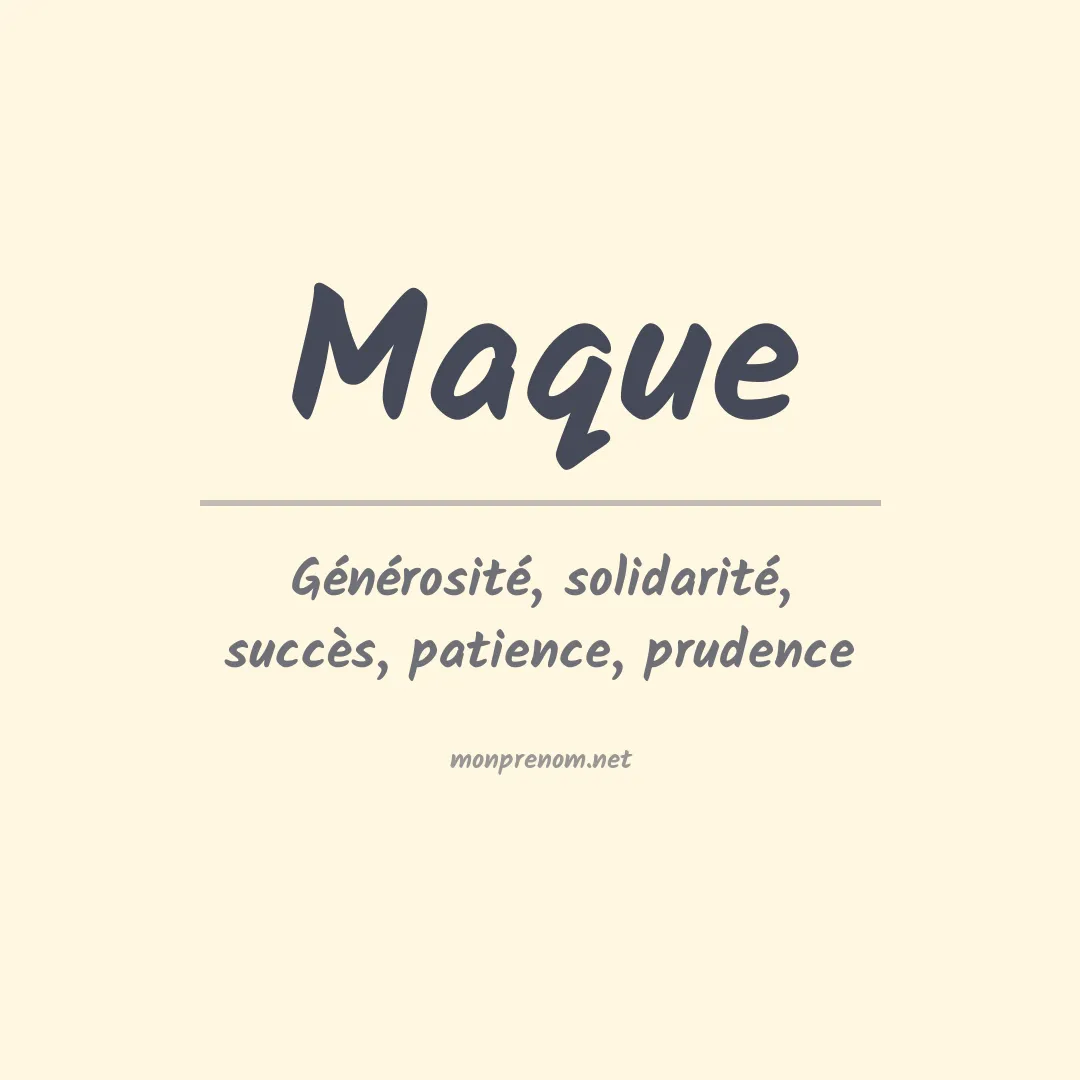 Signification du prénom Maque