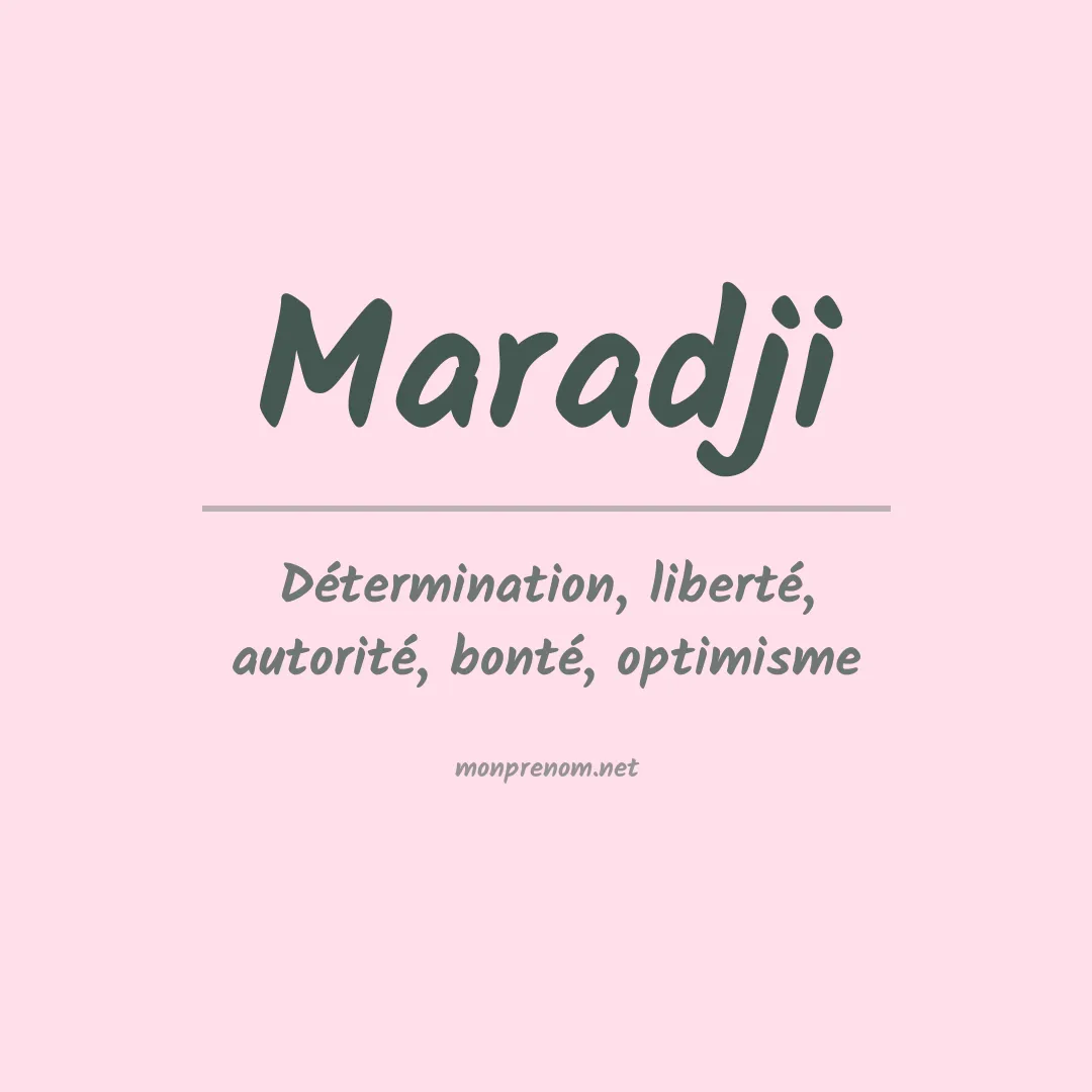 Signification du prénom Maradji