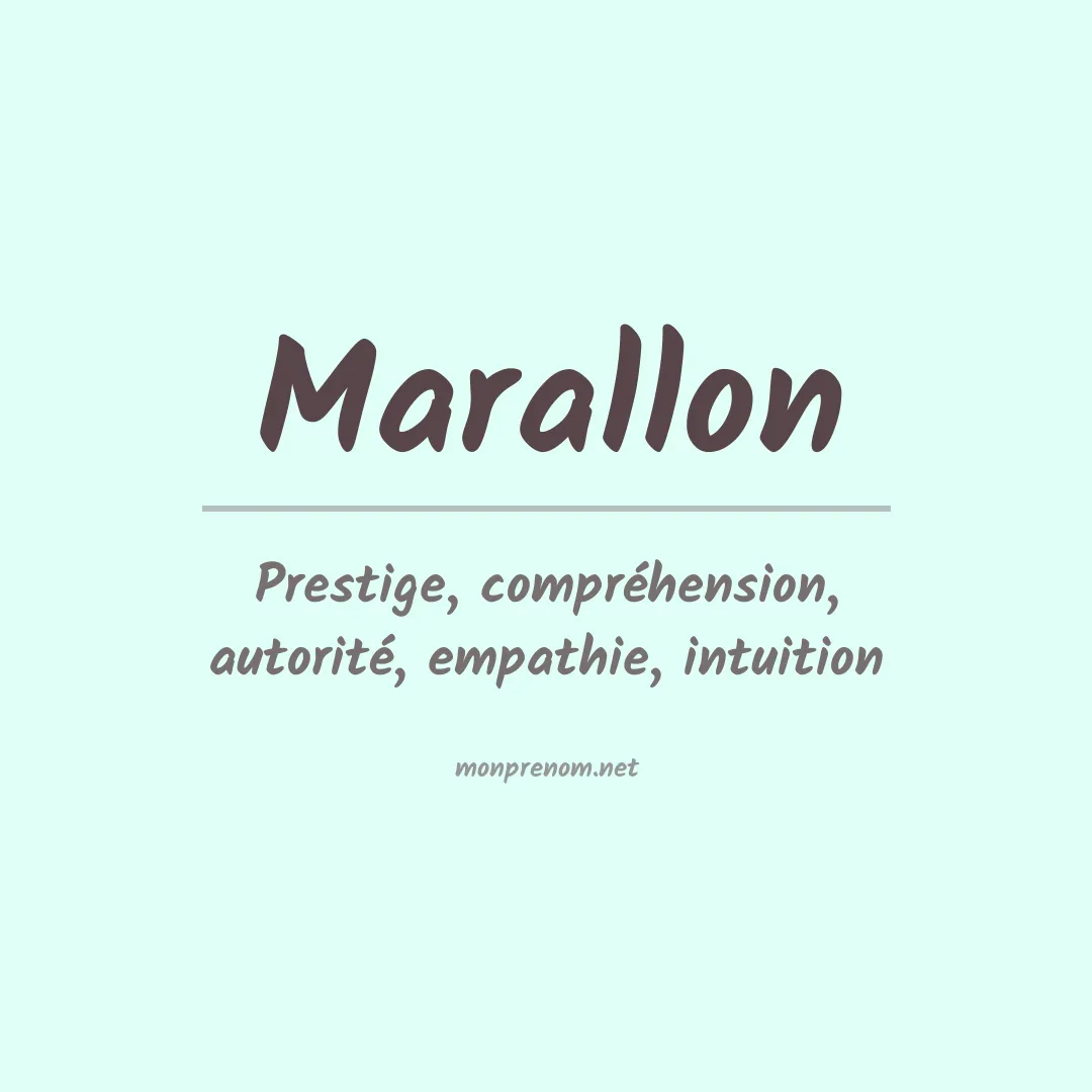 Signification du prénom Marallon