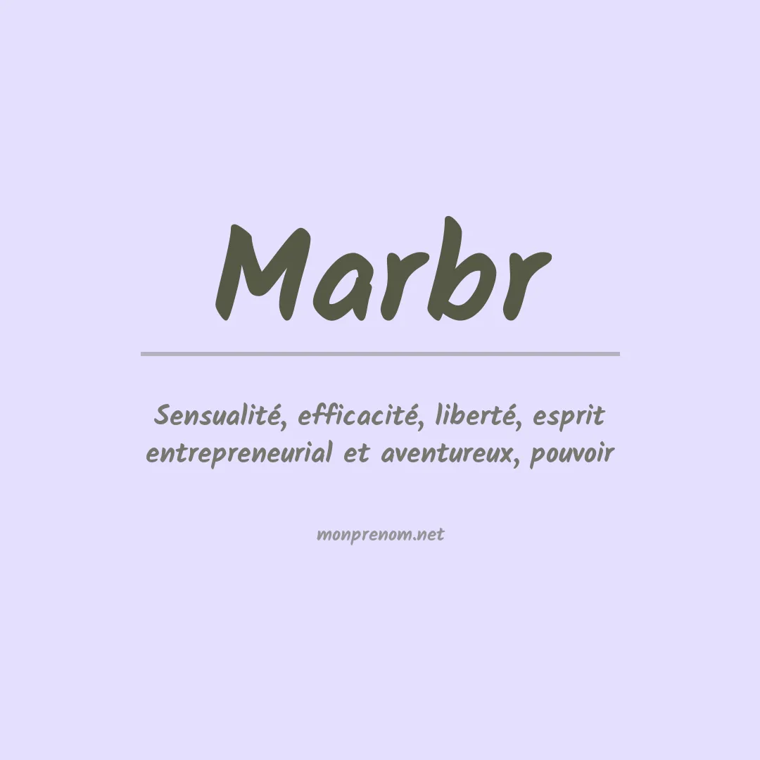 Signification du prénom Marbr