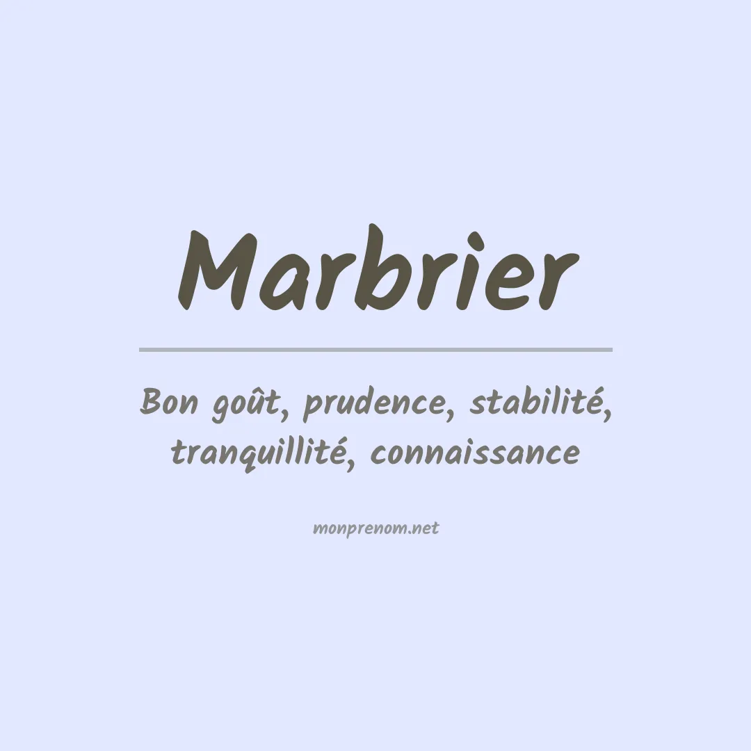 Signification du prénom Marbrier