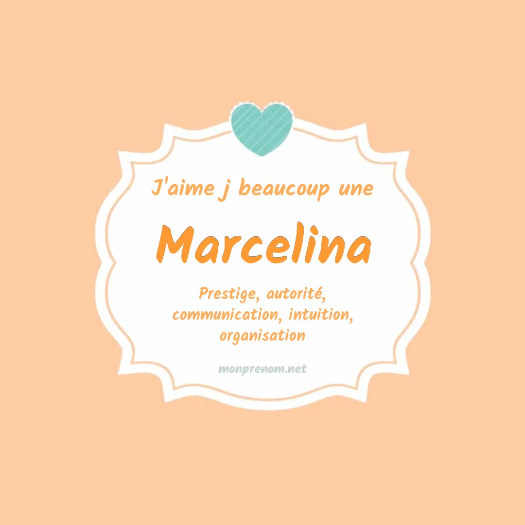 J'aime beaucoup Marcelina