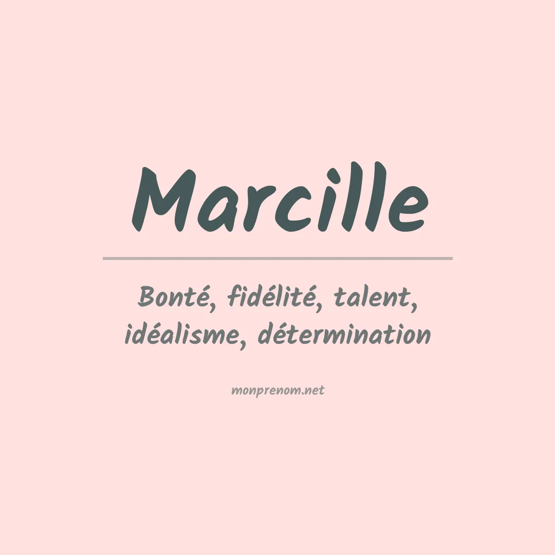 Signification du prénom Marcille